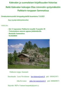Ilmoitus Elias Lönnrotin syntymäkotiin Sammatissa tehtävän retken yksityiskohdista.