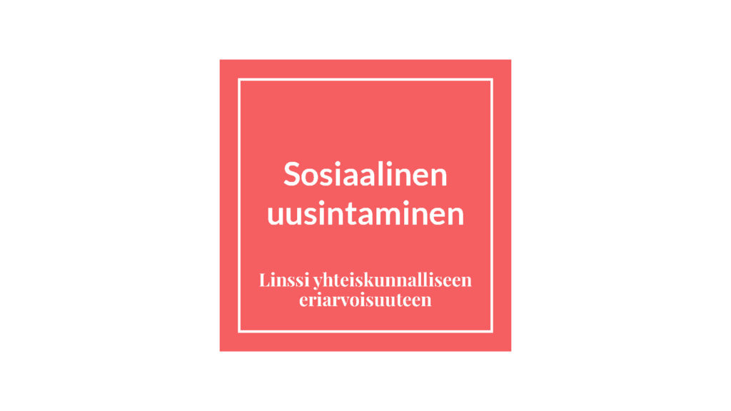 Anna-Mili Tölkön alustuksen diaesityksen kansisivu, valkoisella taustalla punainen laatikko, jonka sisällä tekstit 'Sosiaalinen uusintaminen' ja 'Linssi yhteiskunnalliseen eriarvoisuuteen'.