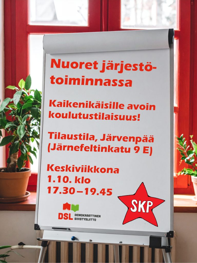 Fläppitaululle kirjoitettu mainos koulutustilaisuudesta. Tekstissä lukee: Nuoret järjestötoiminnassa. Kaikenikäisille avoin koulutustilaisuus! Tilaustila, Järvenpää (Järnefeltinkatu 9 E). Keskiviikkona 1.10. klo 17.30–19.45. Alhaalla logot: DSL Demokraattinen sivistysliitto ja SKP punaisessa tähdessä.
