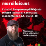 Mainosjuliste punamustalla ruusutaustalla. Teksti: “Goottilainen marxilaisuus”. Esitelmä Tampereen pääkirjaston Metson luentosali Kanervassa maanantaina 11.5. klo 18–20. Kuvassa Jari Karttunen.