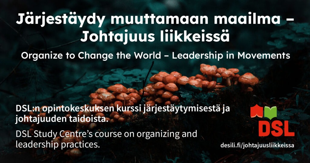 Johtajuus liikkeissä / Leadership in Movements – DSL:n opintokeskus